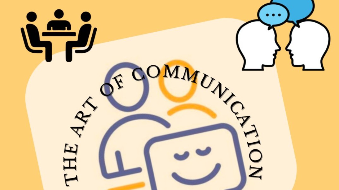 THE ART OF COMMUNICATION